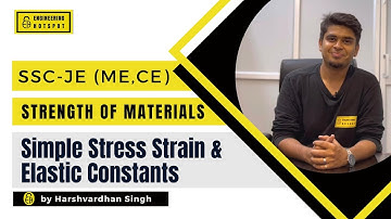 Strength of Materials Lec-5 | Elastic Constants | for SSC-JE by HV Sir