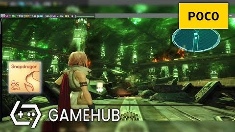 FINAL FANTASY XIII - GAMEHUB v5.2.1 POCO F6