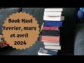 Book haul fvrier mars avril 2024