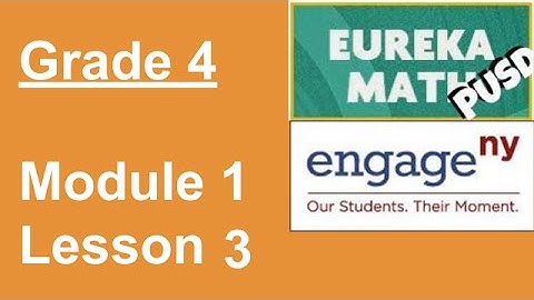 Eureka Math Grade 4 Module 1 Lesson 3