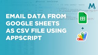 Email Google Sheets Data as CSV Using Appscript Automatically