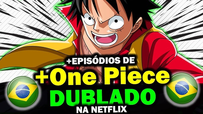 9 Temporadas One Piece Dublado Data de Estreia na Netflix 
