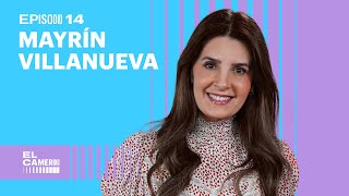 Mayrín Villanueva: Mi historia de amor con Eduardo Santamarina, Vecinos y más | El Camerino