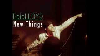 EpicLLOYD's New Things (Instrumental)