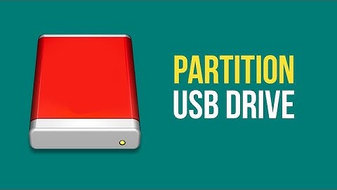 Partition a USB Drive