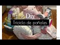 DIY triciclo de pañales | ideas 💡 para un baby shower | Mayr Arguijo