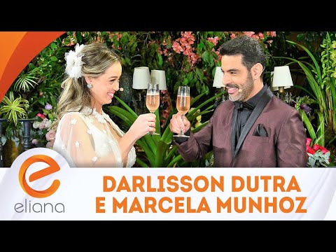 Darlisson Dutra e Marcela Munhoz se casam em linda cerimônia | Programa Eliana (03/04/22)