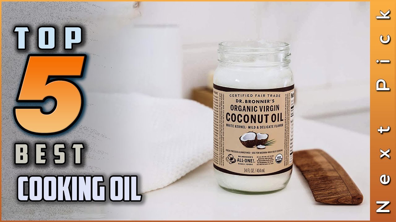 Top 5 Best Cooking Oils Review In 2023 Withstands High Temperatures
