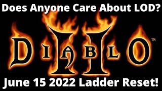 Ladder Resets in 3 days - Does Anyone Care? Diablo 2 LOD