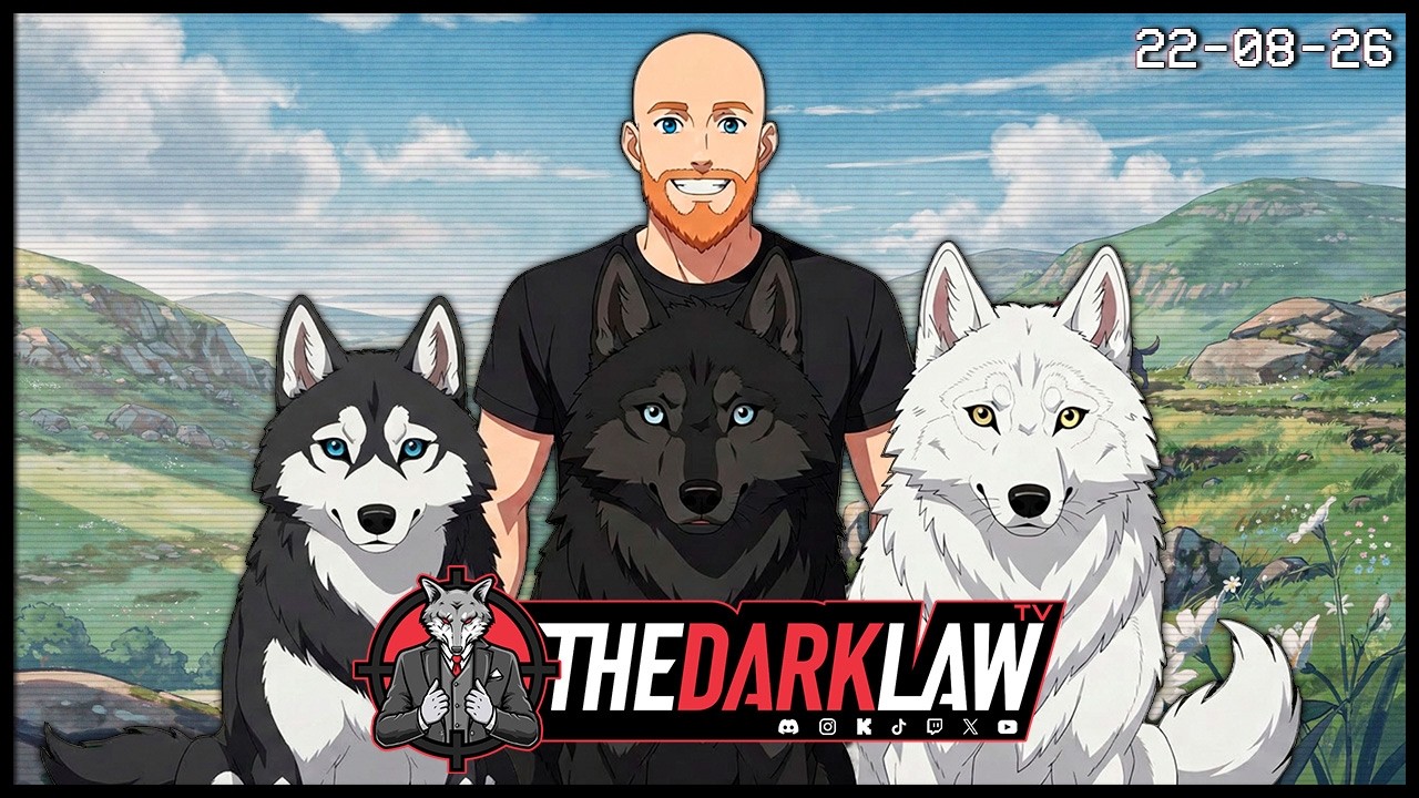 VOD: 22/08/2026 (Part 1) - @TheDarkLawTV