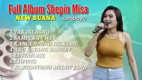 #TAKIKLASNO Full album #Shepin Misa NEW BUANA 2020 #SAMPETUWEK