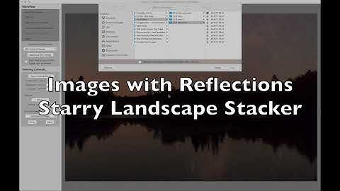 Processing Images with Reflections using Starry Landscape Stacker