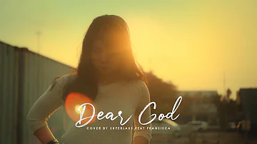 Dear God - Avenged Sevenfold (Superlaks Ft. Fransisca Cover)