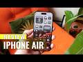 iPhone Air Review: Apple’s Ultra-Thin Phone Is a Winner