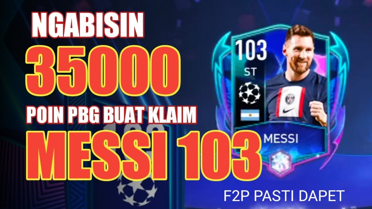 KLAIM MESSI ST 103 !!! F2P Pasti Dapet !!! ( Claim Lionel Messi 103 ovr , F2P Must Watch ) FM2022