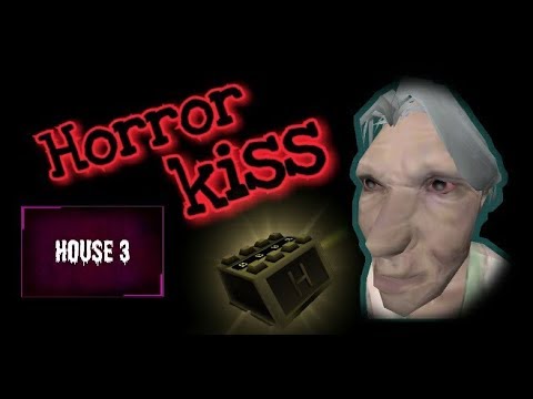 Horror Kiss. ПОЛНОЕ ПРОХОЖДЕНИЕ HOUSE 3. СУМАШЕДШАЯ БАБКА-НАСИЛЬНИК