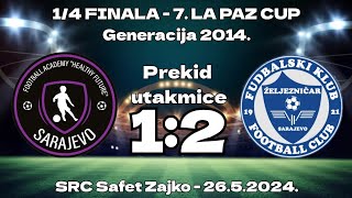 1/4 finala - FA Healthy Future - FK Željezničar 1:2 prekid (7. La Paz Cup 2024) - Generacija 2014.