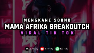 Dj Mama Afrika Breakdutch (Speed up & Reverd)🎧