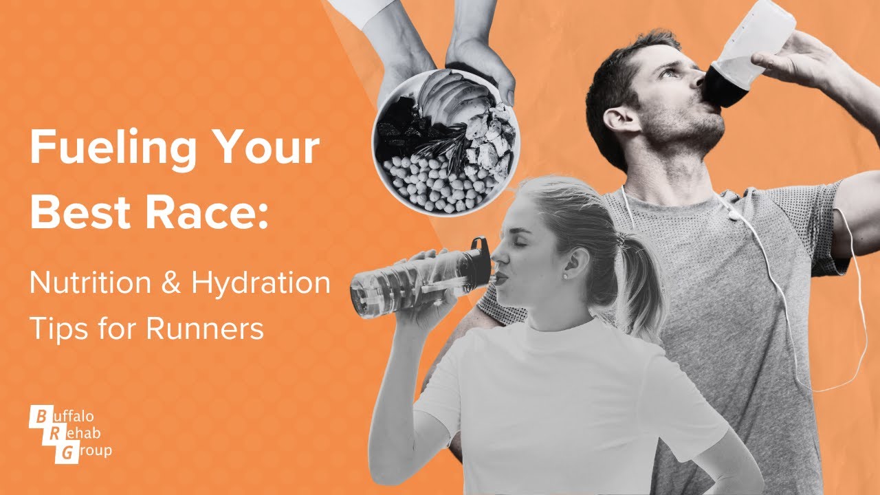 Fueling Your Best Race: Nutrition and Hydration Tips for Runners - YouTube