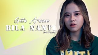 Bila Nanti - Gita Aruan (Official Music Video 2022)
