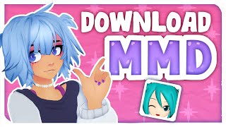 How to Download MMD & MME! screenshot 5