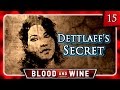 Witcher 3 🌟 BLOOD AND WINE 🌟 Rhenawedd - Dettlaff's Secret #15