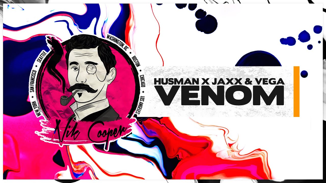 Husman & Jaxx & Vega - Venom