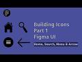 How to Create Home, Search & Menu Icons in Figma (Step-by-Step Tutorial)