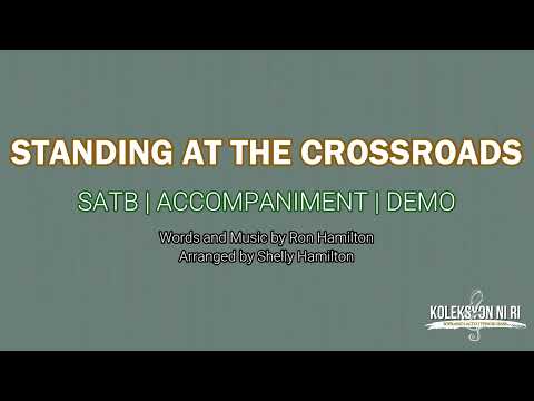 Standing at the Crossroad | SATB | Piano