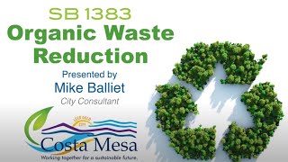 SB 1383 Overview: Organic Waste Reduction