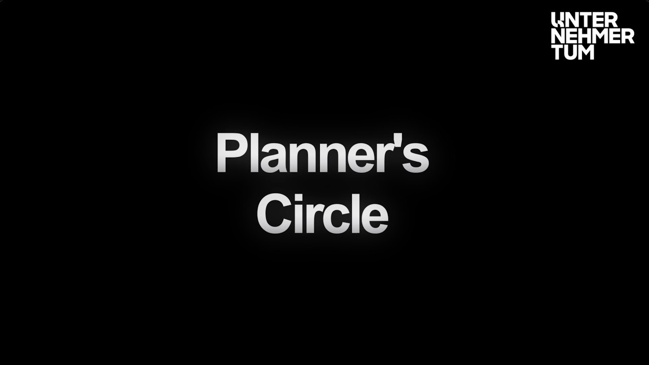 26 UnternehmerTUM Planner's Circle