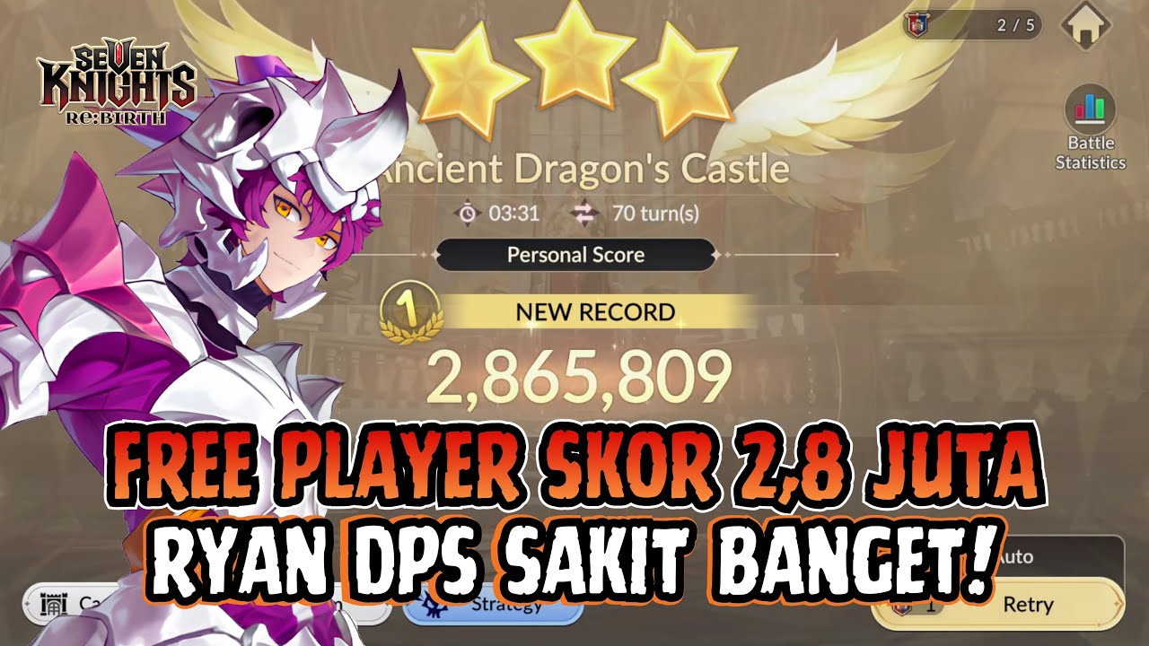 Ancient Dragon Castle Rush Pake Ryan DPS Skor 2,8 JUTA! | Seven Knight Rebirth