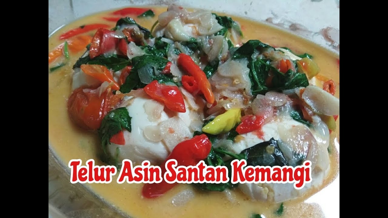 Telur Asin Santan Kemangi Youtube