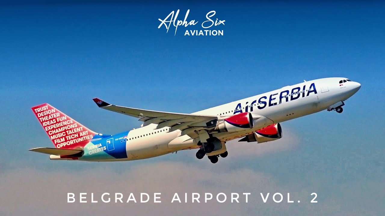 Plane spotting | Belgrade Nikola Tesla Airport - Vol. 2