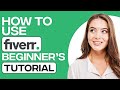 How To Use Fiverr For Beginners In 2024 | Fiverr Tutorial