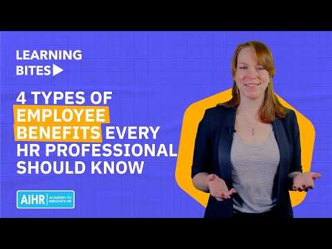 4 Types of Employee Benefits Every HR Professional Should Know [UPDATE]