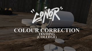 Conor M ~ Colour Correction Testing (College).