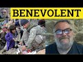 🔵 Benevolent Meaning - Benevolently Examples - Benevolent Defined - Benevolent - Formal English