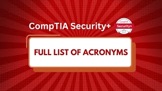 CompTIA Security+ Acronyms Full List