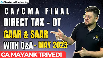 CA Final - DT - GAAR with all Q&A Secure your 5 Marks ! SAAR !Tax Planning !Tax Avoidance ! May 2025