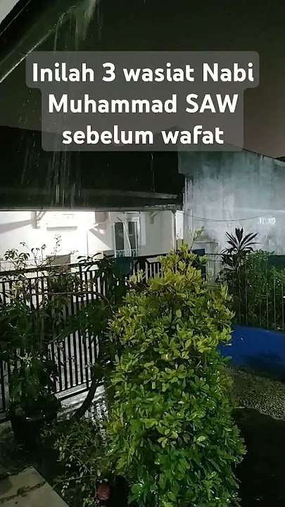 Inilah 3 wasiat Nabi Muhammad SAW sebelum wafat #dakwahislam #islamvideo #islamshorts