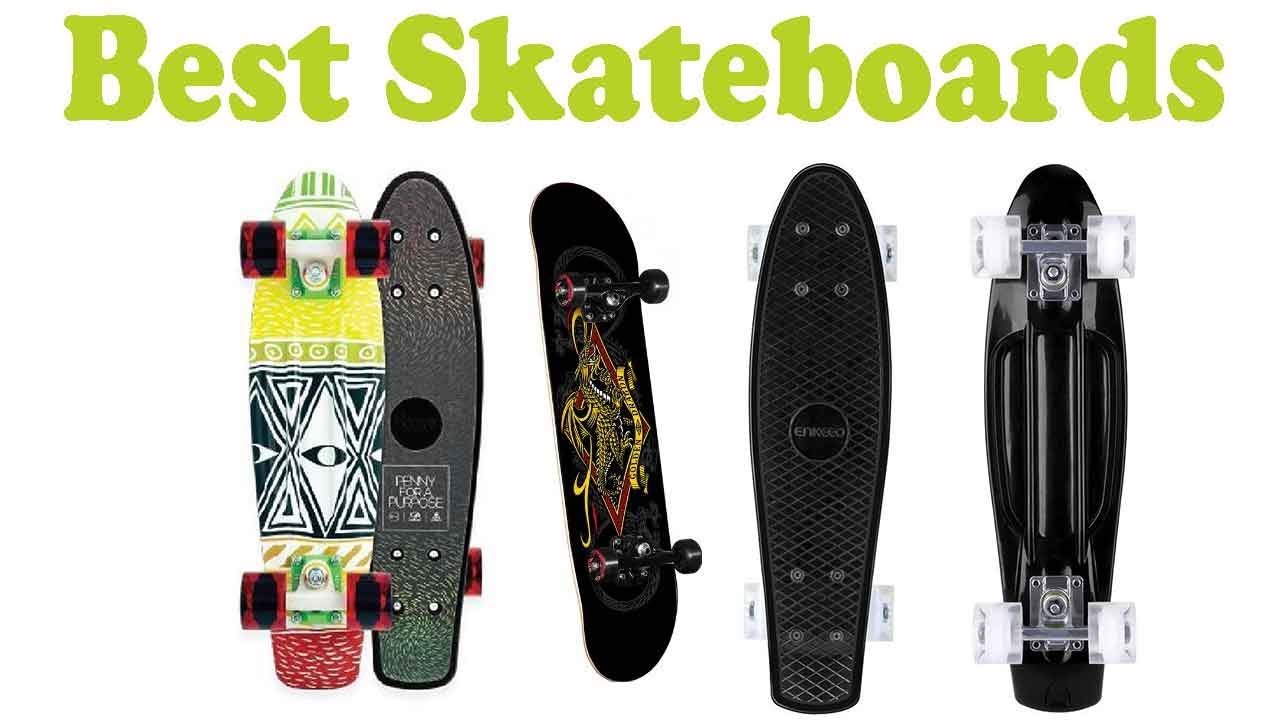 Top 5 Best Skateboards 2018 Skateboards Reviews YouTube