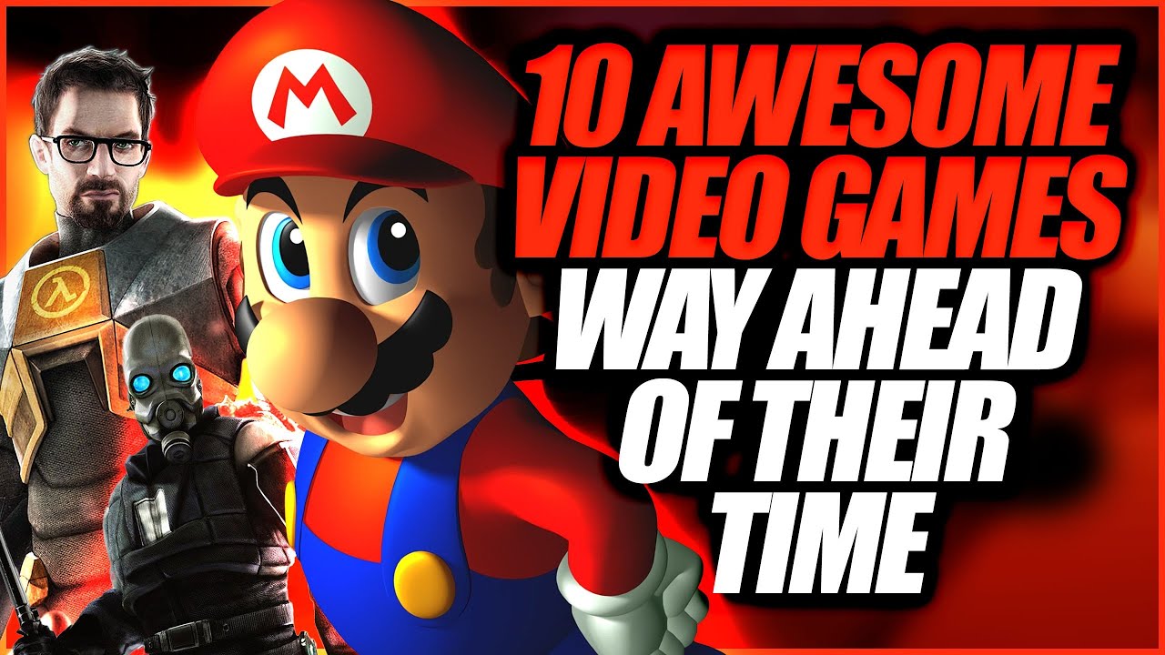 10 Video Games Ahead of Their Time! - YouTube