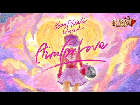 [티저 ] Aim for Love : 하트헌터 퀸 - MRCH (클래시오브클랜)
