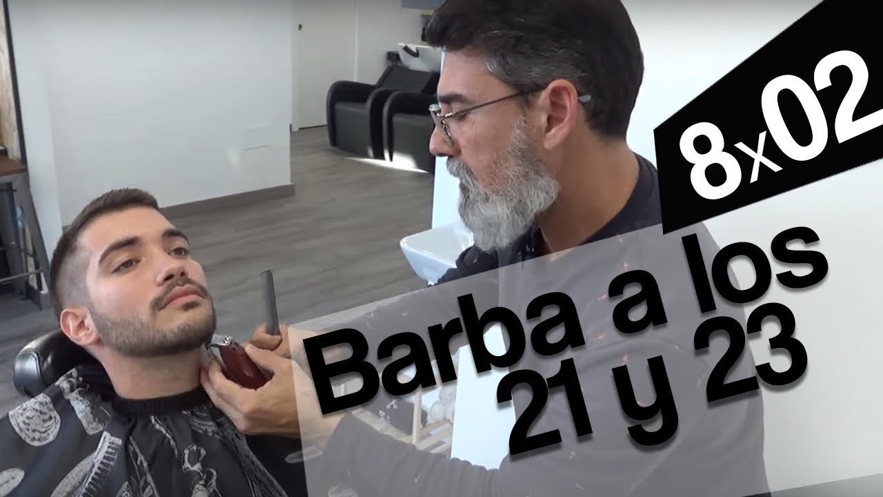 8X2 Barba a los 21 y 23 años