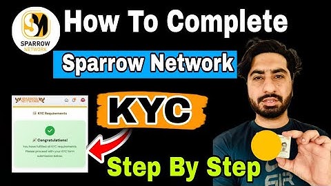 How To Complete Sparrow Network KYC Step By Step || Sparrow Network KYC Guide || Sparrow Network 
