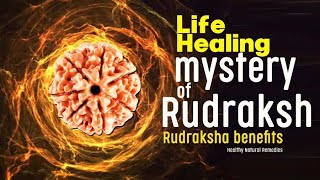 Life Healing Mystery of Rudraksha. Rudraksha benefits. Power of Rudraksha. MahaShivratri