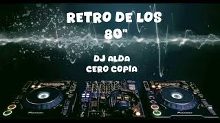 Download Lagu RETRO DE LOS 80 DJ ALDA  MP3