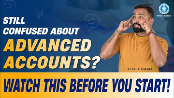 The Ultimate Guide Before Starting Advanced Accounts | Must Watch! 🚀| By CA Jai Chawla