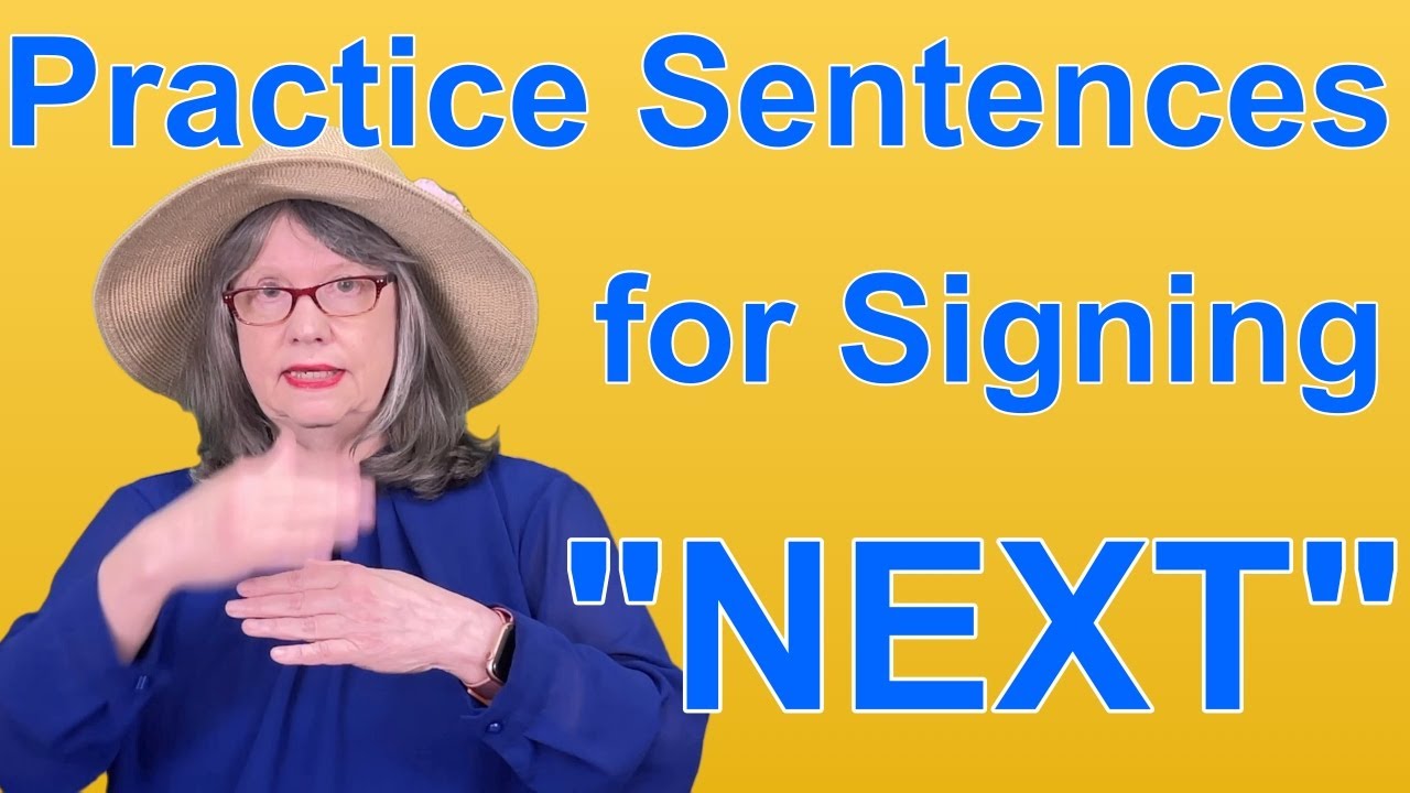 Practice ASL Sentences for NEXT — ASL Word Of The Day Word 65 - YouTube